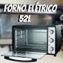 Forno Elétrico de Bancada Mondial com Timer – 52L Grand Family II FR-52